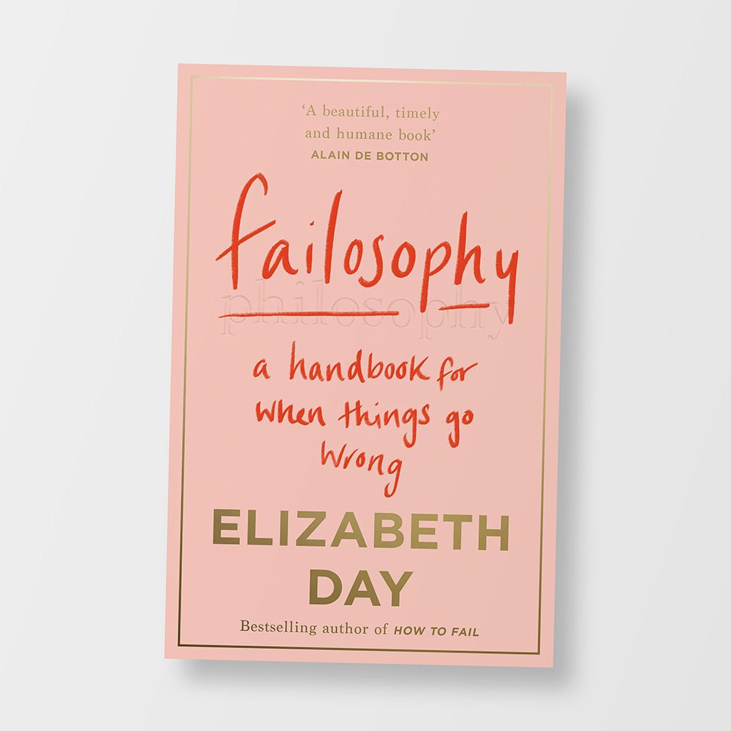 Failosophy Book By Elizabeth Day - Jo & Co HomeFailosophy Book By Elizabeth DayBookspeed