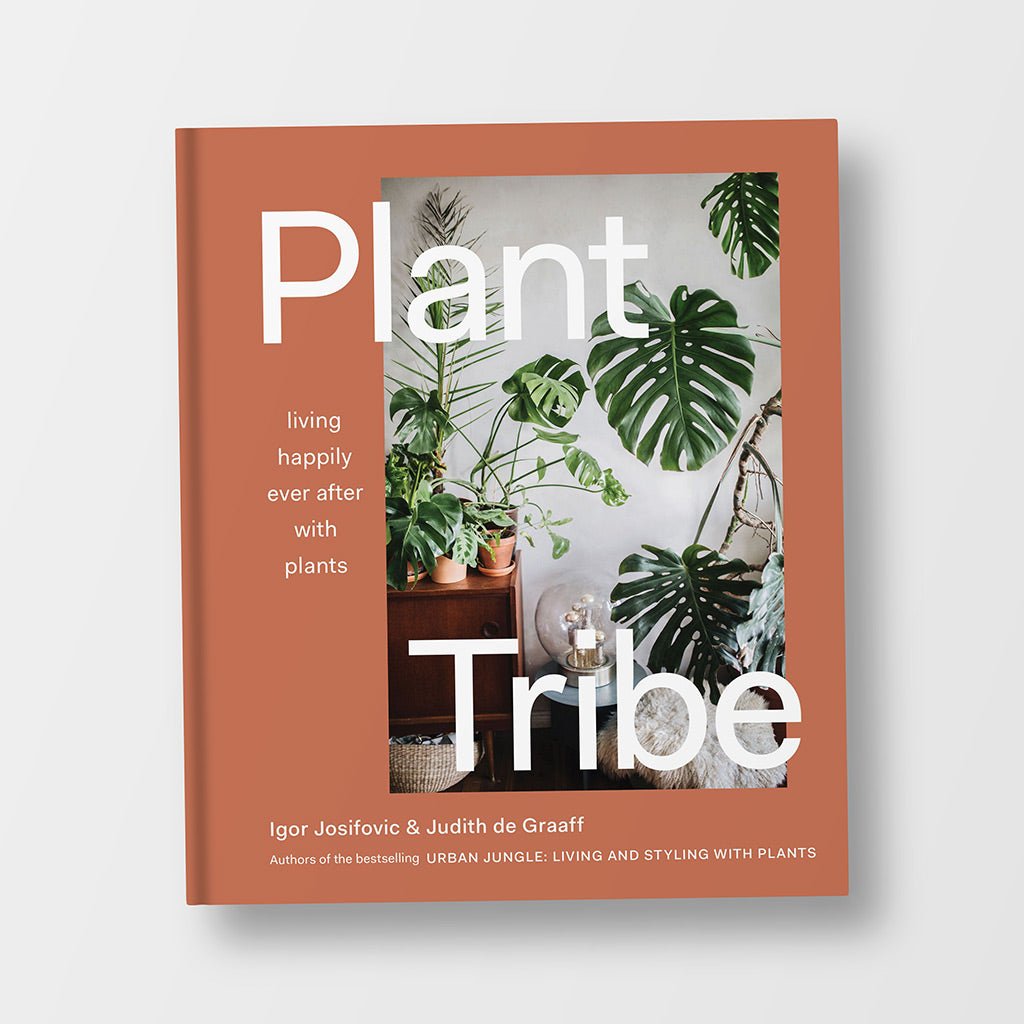 Plant Tribe: Living Happily Ever After With Plants Book - Jo & Co HomePlant Tribe: Living Happily Ever After With Plants BookBookspeed