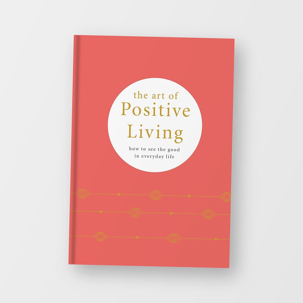 Art Of Positive Living Book - Jo & Co Home