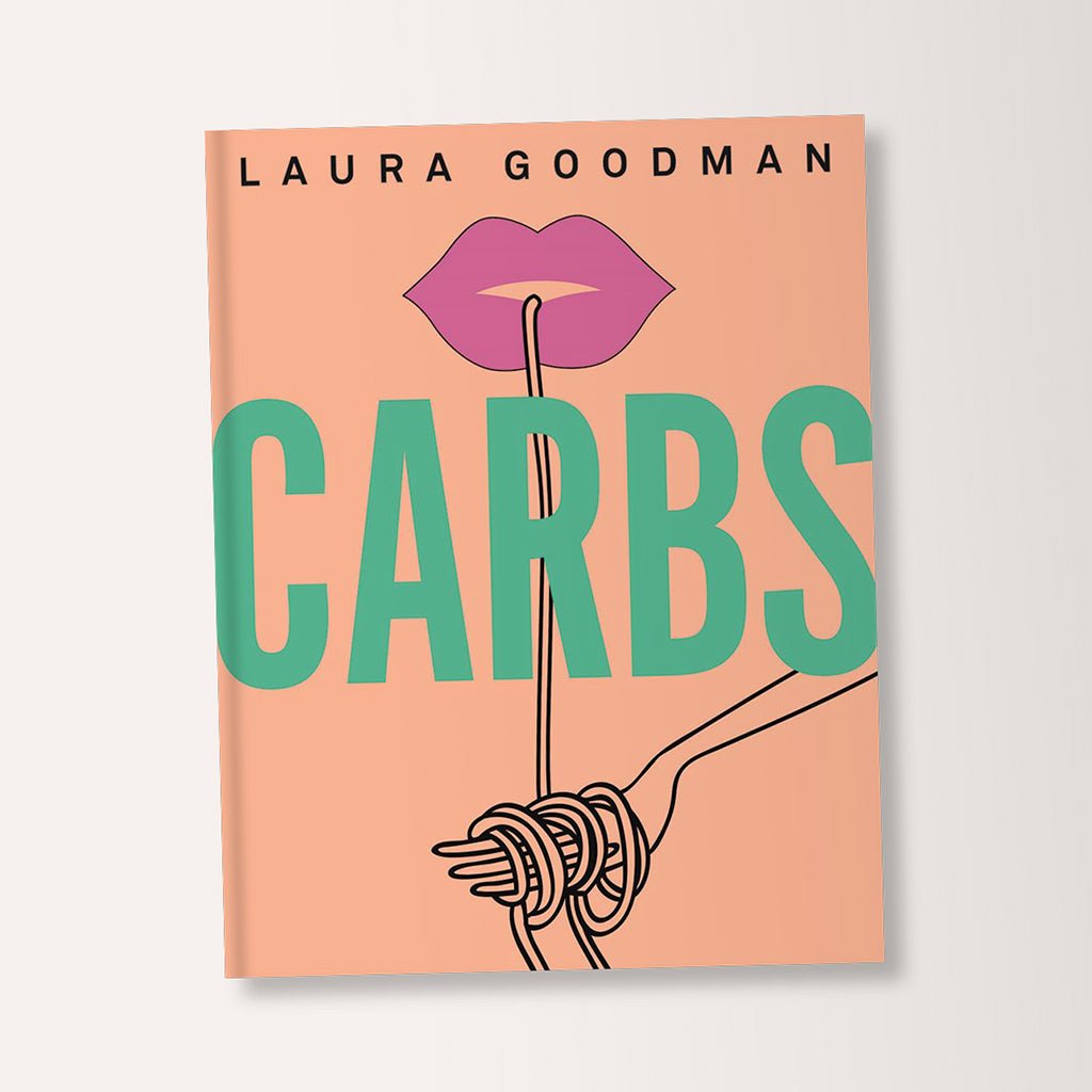 Carbs Cookbook By Laura Goodman - Jo & Co HomeCarbs Cookbook By Laura GoodmanBookspeed