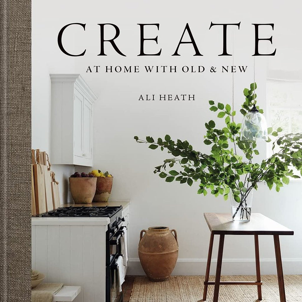 Create: At Home With Old And New Book - Jo & Co HomeCreate: At Home With Old And New BookBookspeed9781784728557