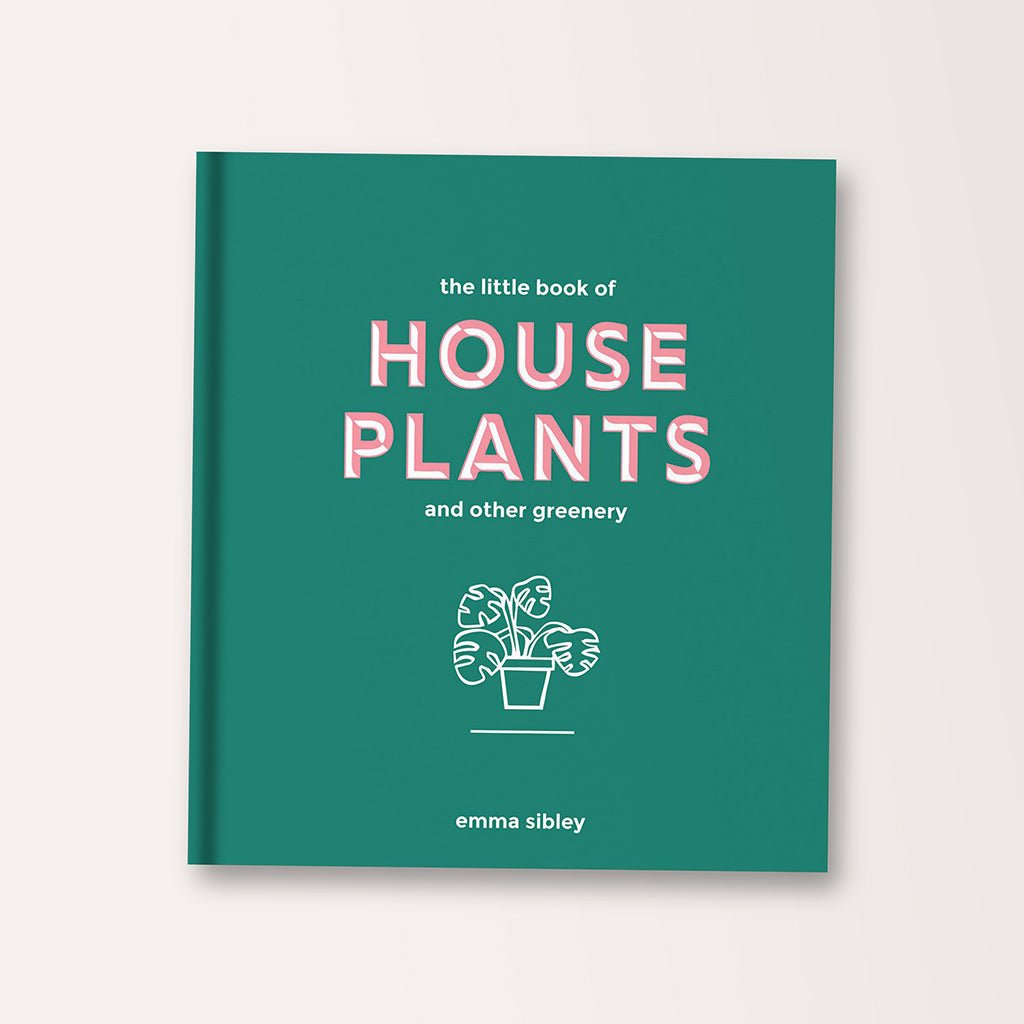 Little Book Of House Plants And Other Greenery By Emma Sibley - Jo & Co HomeLittle Book Of House Plants And Other Greenery By Emma SibleyBookspeed