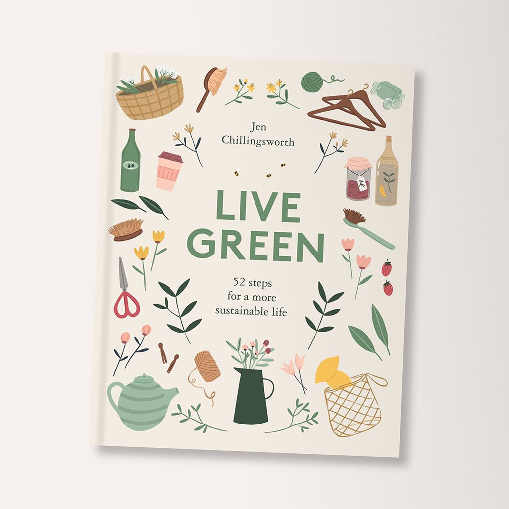 Live Green Sustainable Living Book By Jen Chillingsworth - Jo & Co Home
