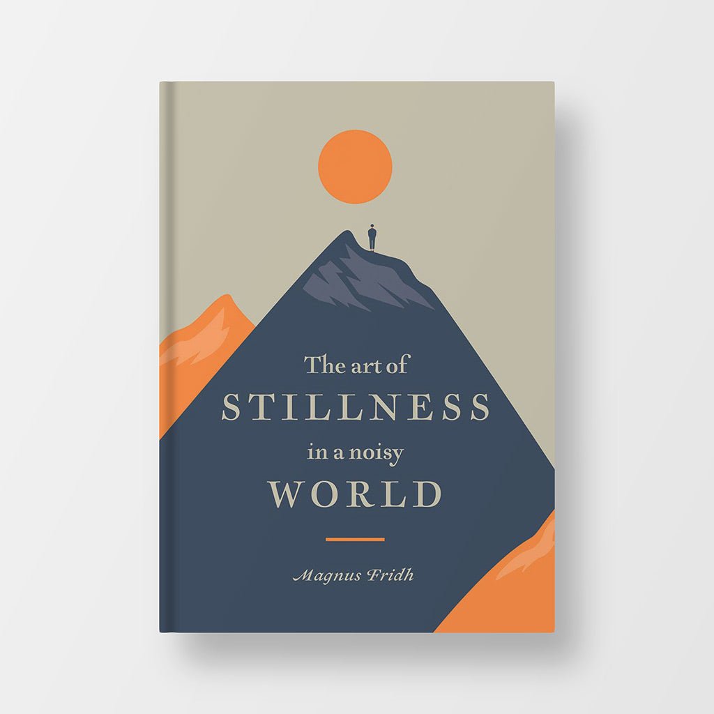 The Art Of Stillness In A Noisy World Book - Jo & Co Home
