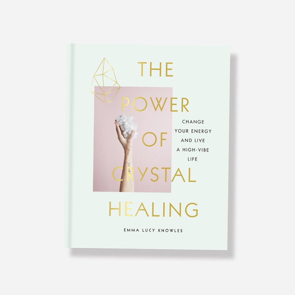 The Power Of Crystal Healing Book By Emma Lucy Knowles - Jo & Co Home